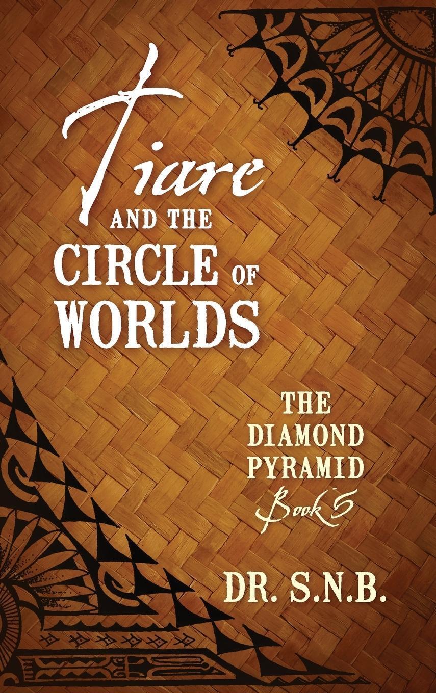 Thumbnail - Snb | Tiare And The Circle Of Worlds | Buch | Englisch (2017) |