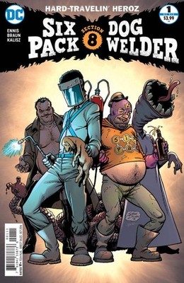Sixpack and Dogwelder: Hard Travelin' Heroz #1 (DC Comics October