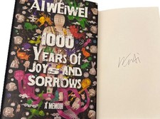 SIGNED Edition AI WEIWEI 1000 Years of Joys and Sorrows Book 1st ED. HC DJ