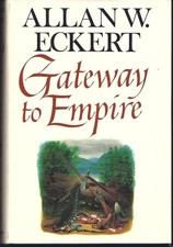 Gateway to Empire (The Winning of America Series)