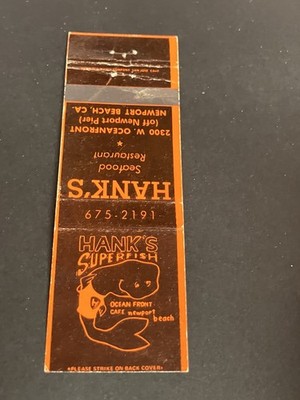 Vintage California Matchbook  Hank s Superfish Seafood Restaurant  Newport Beach
