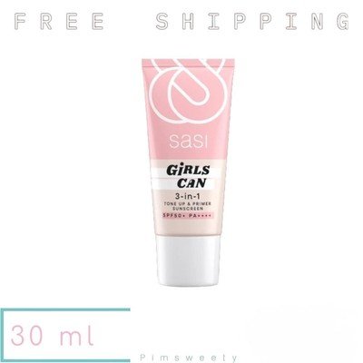 30 ml Sasi Girl Can 3-in-1 Tone Up & Primer Sunscreen SPF 50+ PA++++ Facial Skin