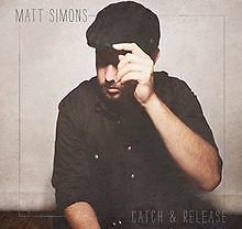 Catch & Release von Matt Simons | CD | Zustand gut
