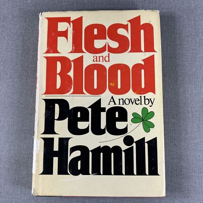 Flesh and Blood Pete Hamill 1977 Vintage Hardcover Book HCDJ BCE