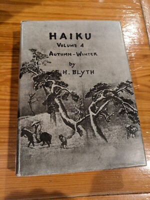 文学・小説 HAIKU Volume 4 Autumn-Winter Haiku, Vol. 4: Autumn-Winter: BLYTH, R. H.: Amazon.com: Books