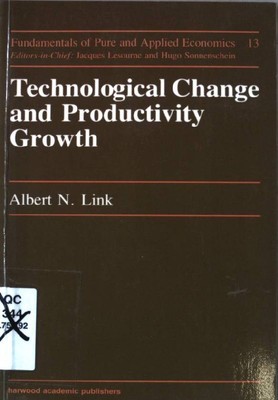 Technological Change and Productivity Growth. Fundamentals of Pure and Applied E