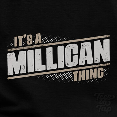 IT'S A MILLICAN THING T-SHIRT Name Nachname lustig Familie Geschenkidee