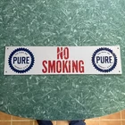 Vintage Pure Oil No Smoking Porcelain Gas Station Pump Sign Original