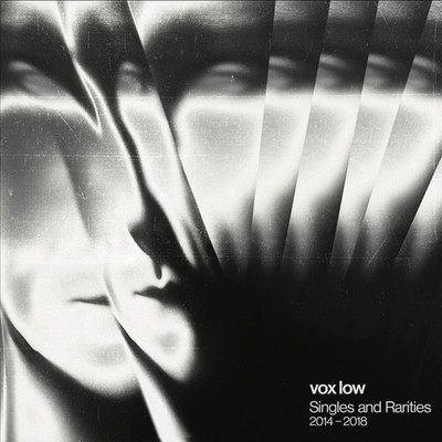 VoX LoW Singles and Rarities 2014-2018 (Vinyl) 12'' Album