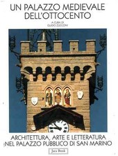 Un palazzo medievale dell'Ottocento - AA.VV. (Editoriale Jaca Book) [1995]