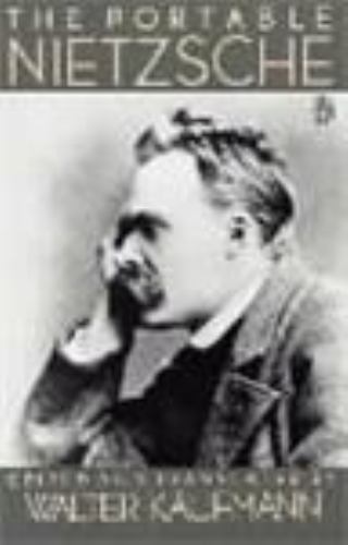 The Portable Nietzsche by Nietzsche, Friedrich - Picture 1 of 1