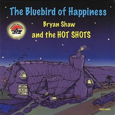 BRYAN SHAW - Bluebird Of Happiness, The - CD - **BRAND NEW/STILL SEALED**