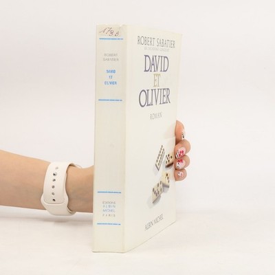 David et Olivier: Roman: l'amitié de deux enfants  |  Robert Sabatier