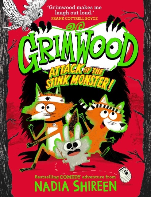 Grimwood: Attack of the Stink Monster! by Nadia Shireen (Hardback Book)