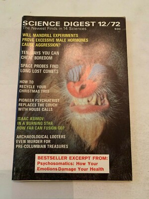 December 1972 Science Digest Magazine Mandrill Experiments Vol 72 No 6