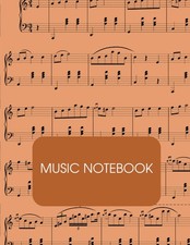 Music Notebook: Blank Sheet Music Staff Paper. 110 numbered pages of lined music