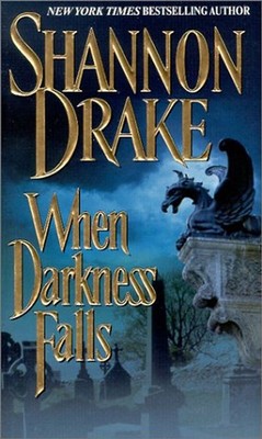 When Darkness Falls - Shannon Drake