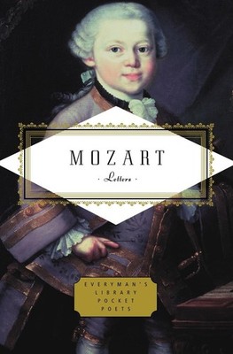 Mozart: Letters: Introduction by Lady Wallace by Wolfgang Amadeus Mozart (Englis