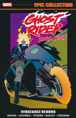 Ghost Rider Epic Collection 1 Vengeance Reborn Softcover TPB