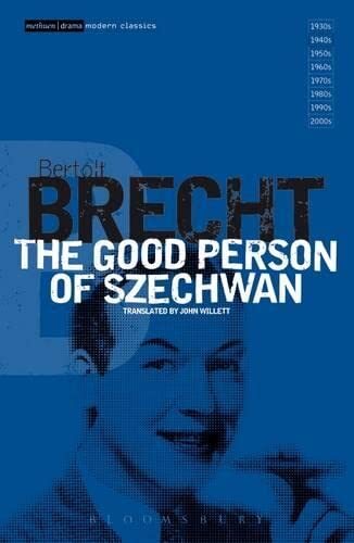 The Good Person of Szechwan (Methuen Modern Plays) By Bertolt Brecht, Ralph Man