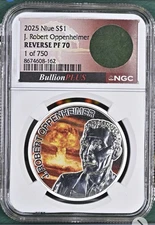 2025 Silver $1 Niue J. Robert Oppenheimer Reverse PF70 1 of 750 NGC Certified