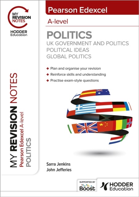 My Revision Notes: Pearson Edexcel A-level Politics: UK Government and
