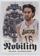 2013-14 Panini Crusade Nobility Silver 19/25 Pau Gasol #10 HOF 0fs2