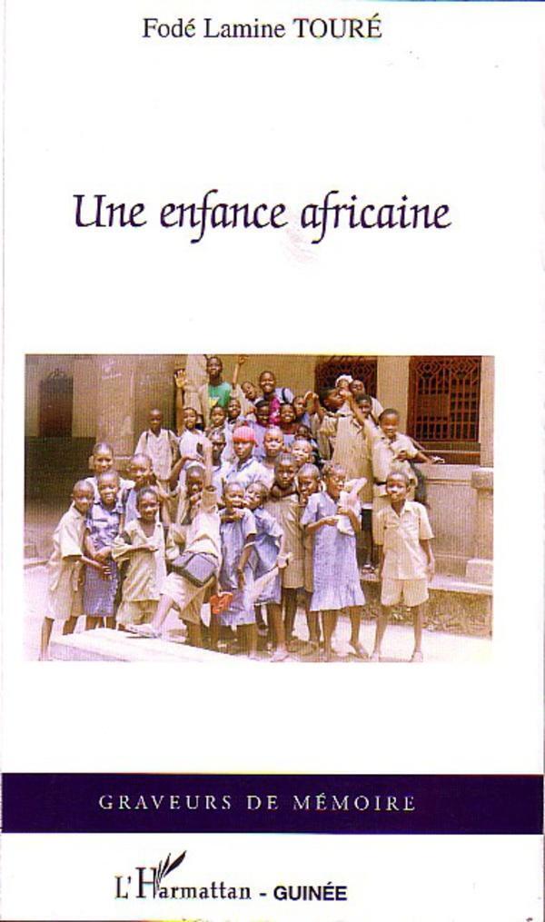Thumbnail - Une Enfance Africaine Fode Lamine Toure Taschenbuch Graveurs De