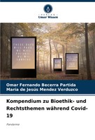 Omar Fernando Becerra Partida (U. A.) | Kompendium Zu Bioethik- Und...
