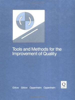 Tools and Methods for the Improvement of Quality (Irwin Series in Quantit - GOOD