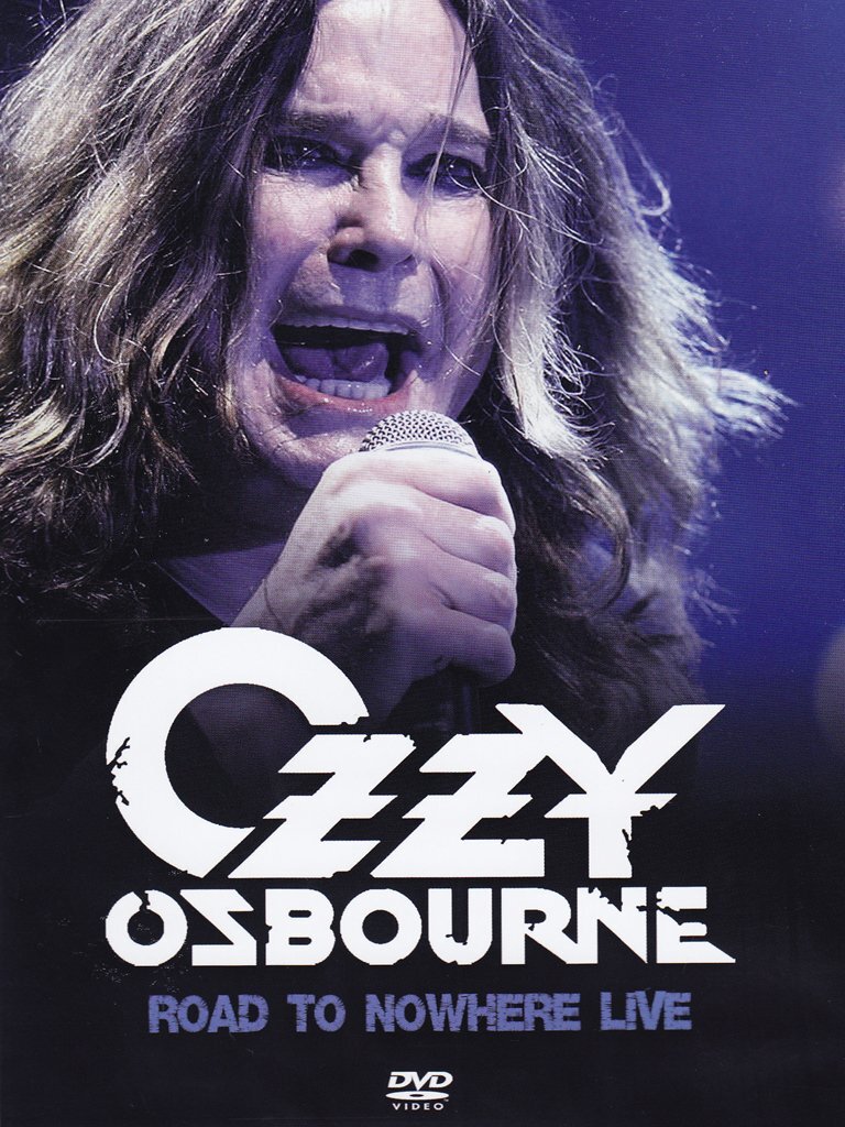 Ozzy Osbourne - Road to nowhere live (DVD) Ozzy Osbourne