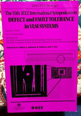 2004 Defect & Fault-Tolerance in VLSI Systems DFT 99 International Symposium LN