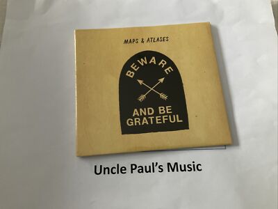 Beware and Be Grateful by Maps & Atlases CD Brand New Factory Sealed RARE OOAK