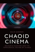 Colin Gardner | Chaoid Cinema | Buch | Englisch (2021) | Gebunden