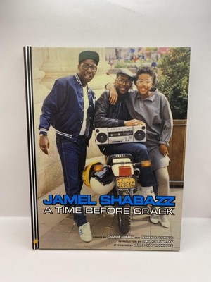 A Time Before Crack Jamel Shabazz PowerHouse Black HC Hip-Hop Photography 2005