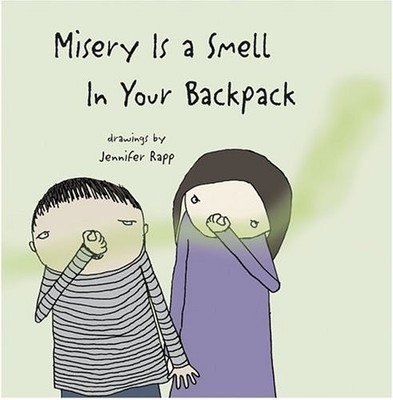 Misery Is a Smell in Your Backpack, Ziefert, Harriet