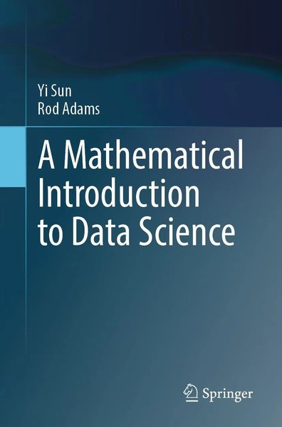 Yi Sun (U. A.) | A Mathematical Introduction To Data Science | Taschenbuch | Xiv-image