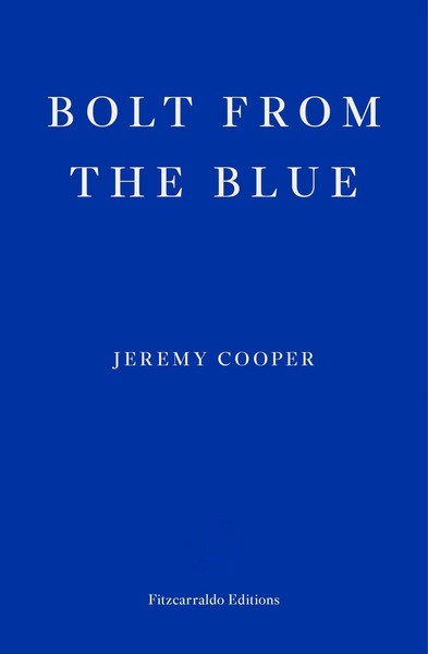 Bolt From The Blue | Jeremy Cooper | Englisch | Taschenbuch | 2021-image