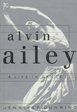 Alvin Ailey : A Life in Dance Hardcover Jennifer Dunning
