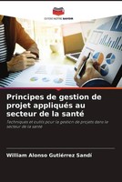 William Alonso GutiéRrez Sandí | Principes De Gestion De Projet AppliquéS Au...