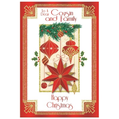 To a Dear Cousin and Family Weihnachtskarte Kugeln und Stern Design