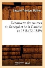 Gaspard-Théodor Découverte des sources du Sénégal et de  (Paperback) (UK IMPORT)