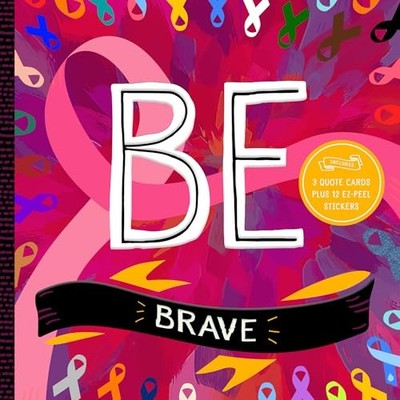 BE Brave: Volume 2 (Be Series), Trish Madson & Adam Eas