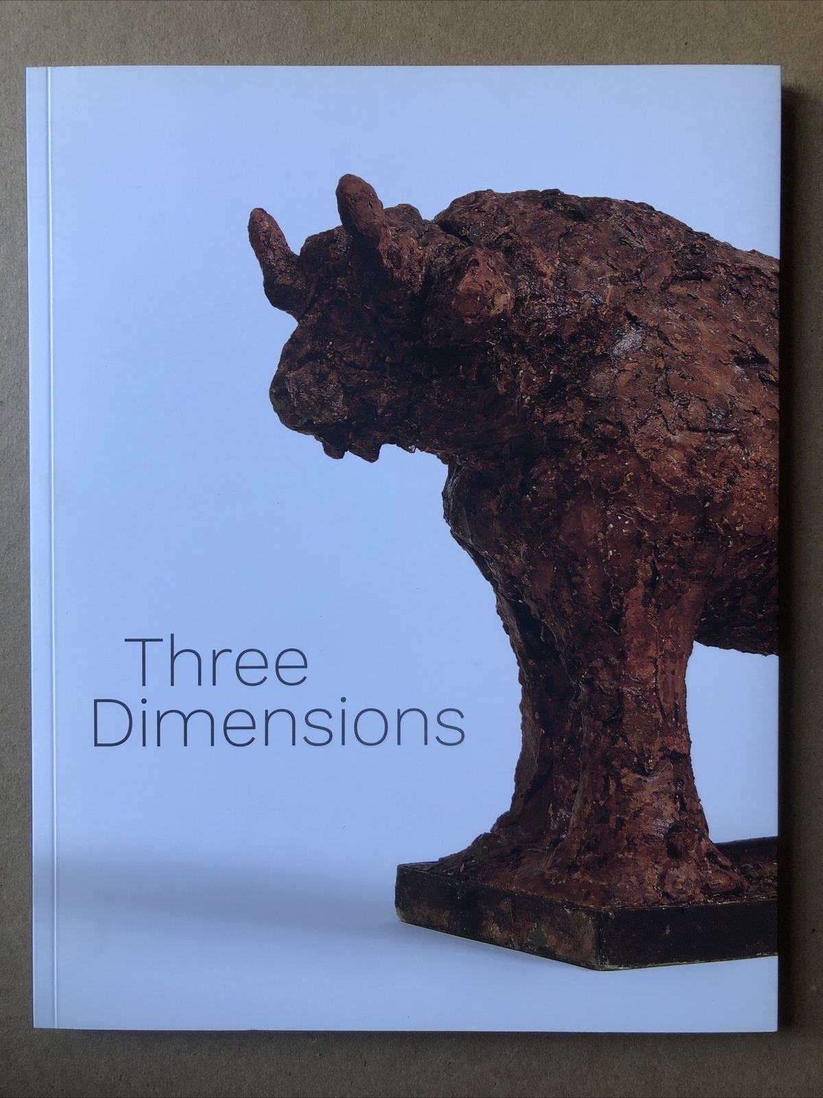 Three Dimensions : Modern and Contemporary Approaches to Relief and Sculpture by Acquavella Galleires (2017, Trade Paperback)