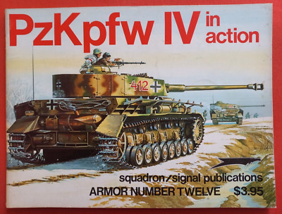 Squadron Signal 2012 Armor Number 12 Twelve, PzKpfw IV in action