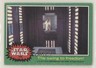 1977 Topps Star Wars The Swing to Freedom! #219 oi7