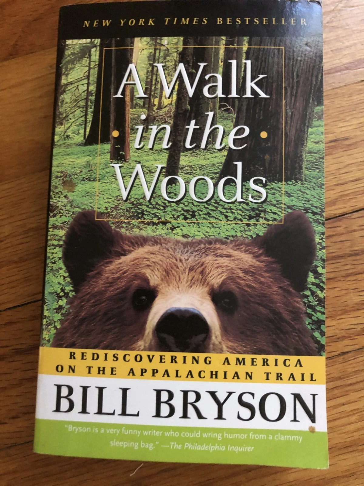 A Walk in the Woods: Rediscovering America on the Appalachian Trail