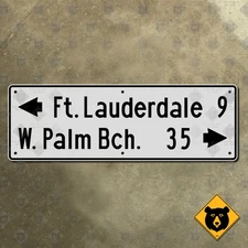 Florida Fort Lauderdale West Palm Beach directional highway road sign 21x7