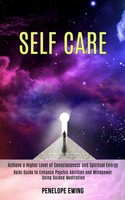 Self Care Penelope Ewing Taschenbuch Kartoniert / Broschiert Englisch 2020