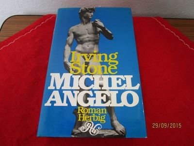 Irving Stone - Michelangelo , Biographischer Roman - Orig. von 1981   /S66